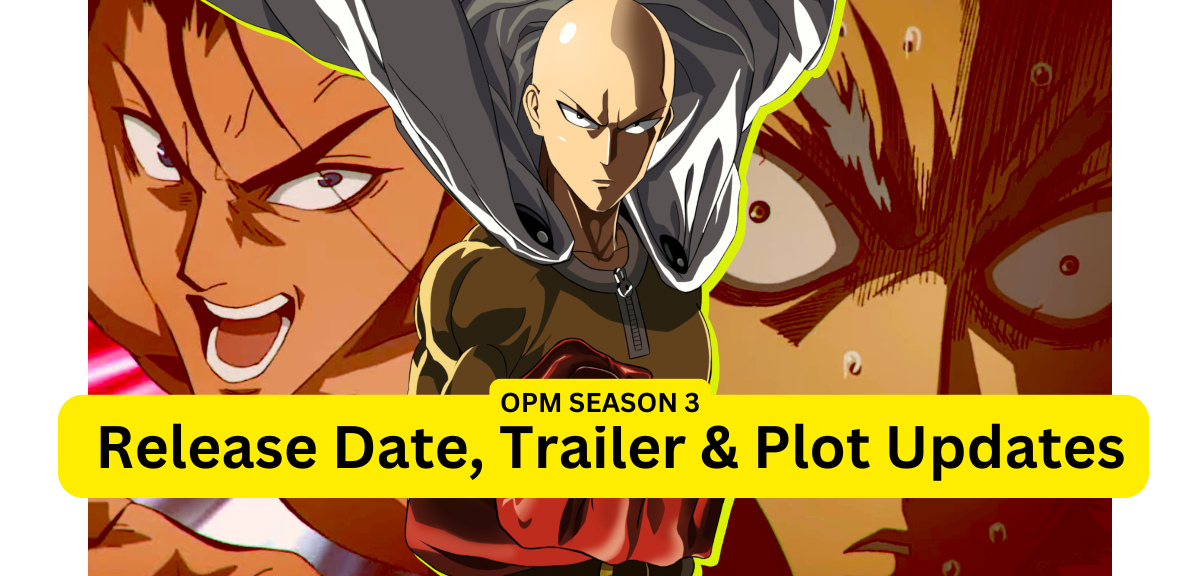 One Punch Man Season 3: Release Date, Trailer & Plot Updates